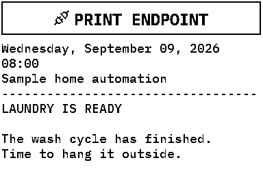 Print Endpoint receipt with a sample laundry reminder from a home automation